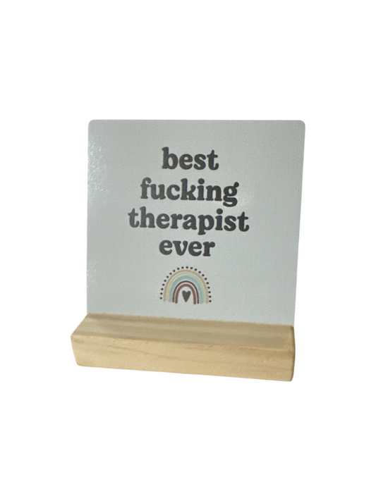 DESK SIGN 4.4IN TALL X 4" WIDE THERAPIST